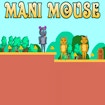 Mani Mouse